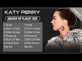 KATY PERRY MIX 2025 Top 20 KATY PERRY Best Songs Greatest Hits Full Album