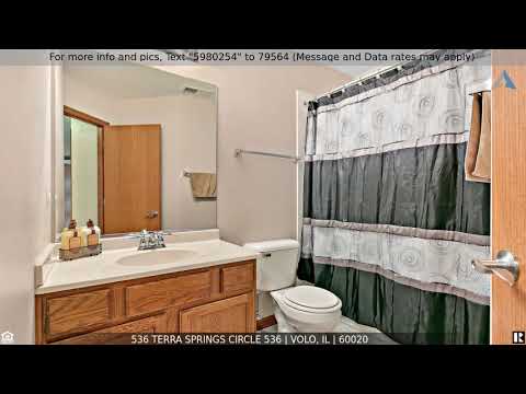 Priced at $224,000 - 536 Terra Springs Circle 536, Volo, IL 60020