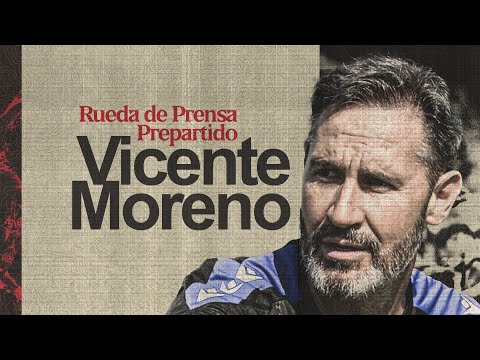 Vicente Moreno: “Vamos con la ambición de pensar en lo que tenemos en juego, que es muy bonito e ilusionante”