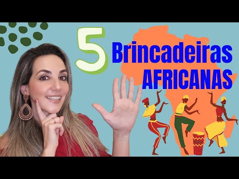 BRINCADEIRAS AFRICANAS