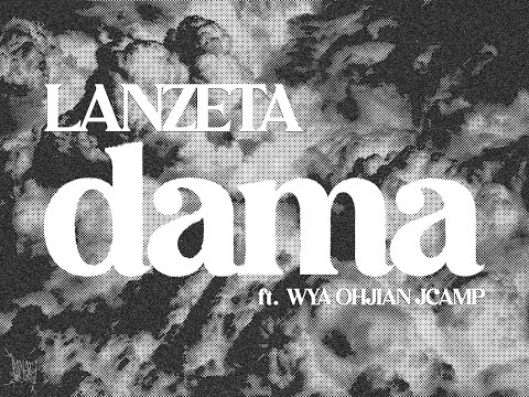 Lanzeta - Dama (feat. Wya)