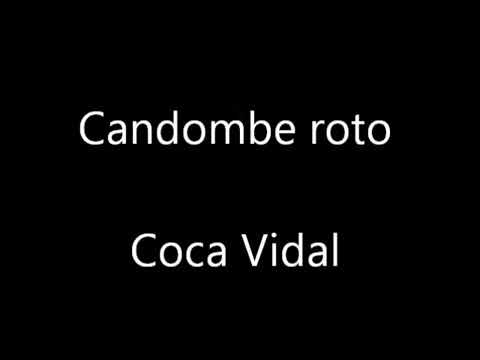 Candombe roto coca vidal