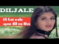 Ek Bat Main Apne Dil Mein Liye 💕90's Hits Song💕 | Diljale | Ajay Devgan | Sonali Bendre| Kumar Sanu