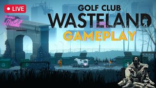 LIVE! Golf club Wasteland || Indie Game