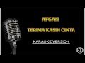 Afgan - Terima Kasih Cinta ( Karaoke Version ) | CANZONE PROJECT Afgan - Terima Kasih Cinta ( Karaoke Version ) | CANZONE PROJECT