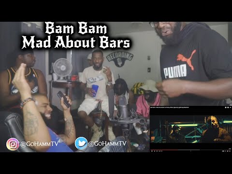 Bam Bam - Mad About Bars (BRO GOT 30 YEARS) 🤦🏾‍♂️