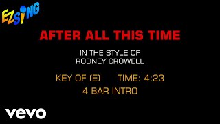Rodney Crowell - After All This Time (Karaoke)