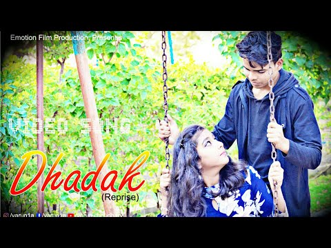 DHADAK REPRISE (COVER SONG) | VARUN CHOUDHARY,BHUMI BANSAL | EMOTION FILM PRODUCTIONS