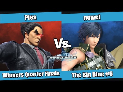 The Big Blue #6 Winners Quarter Finals - Pies (Kazuya) vs nowel (Chrom)
