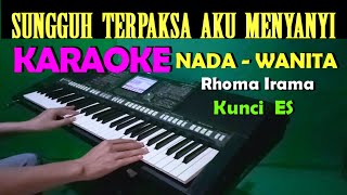 Download lagu TERPAKSA - Rhoma Irama | KARAOKE Nada  Wanita , HD mp3