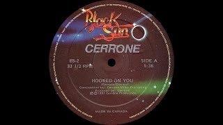 Cerrone ‎– Hooked On You ℗ 1981