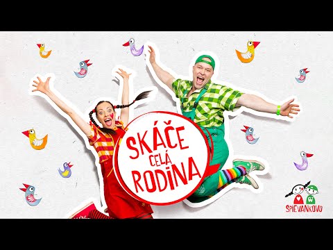 SKÁČE CELÁ RODINA - Spievankovo