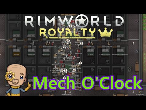 Ep37 : The smell of Bionics : Rimworld Royalty