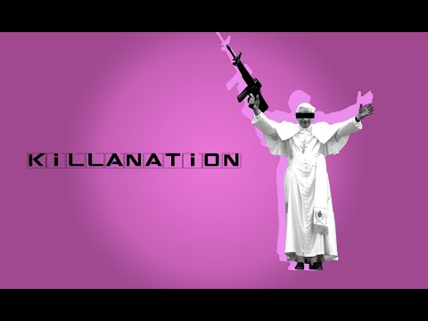 KILLANATION - kill the pope and dance - lyrics