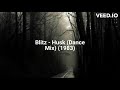 Blitz - Husk (Dance Mix) (1983)