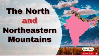 Download lagu The North and the Northeastern Mountains-Structure and Physiography | Class 11 Geography | NCERT mp3