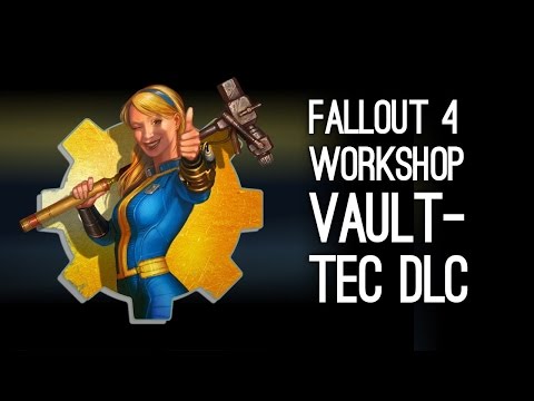 Fallout 4 Vault-Tec Workshop DLC Trailer - Fallout 4 Vault-Tec DLC Gameplay thumbnail