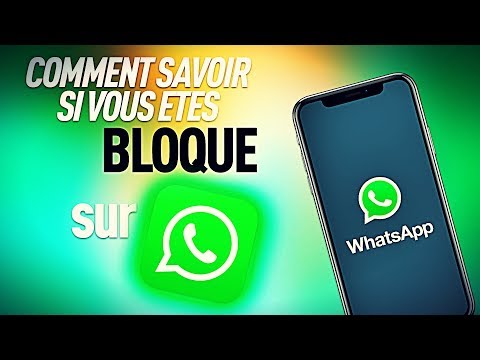 COMMENT SAVOIR SI VOUS ETES BLOQUE SUR WHATSAPP #WHATSAPP