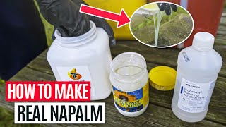 How To Make Real Napalm (Flamethrower Test)