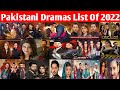 Pakistani Dramas List Of 2022|| Pakistani Dramas Of 2022|| Five Drama