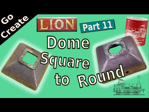LION Miniature Steam Engine Build Part 11 - Dome Continued: Square to Round
