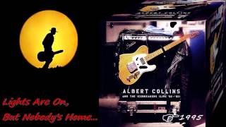 Albert Collins &amp; The Icebreakers - Lights Are On But Nobody&#39;s Home [Live] (Kostas A~171)