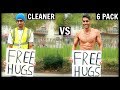 CLEANER vs 6 PACK Getting Free Hugs (SOCIAL EXPERIMENT)