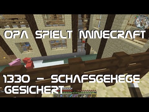 Opa spielt Minecraft 1330 - Schafsgehege gesichert