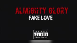 Almighty Glory - Fake Love (Remix)