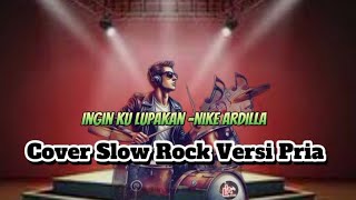 Download lagu Ingin Kulupakan - Nike Ardilla - Slow Rock Cover versi Cowok/ By Lirik Album mp3 Download lagu Ingin Kulupakan - Nike Ardilla - Slow Rock Cover versi Cowok/ By Lirik Album mp3