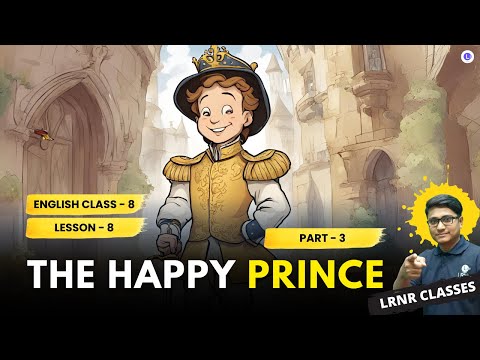 The Happy Prince (PART 3)