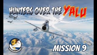 F-86 Sabre Hunters over the Yalu Campaign - Mission 9