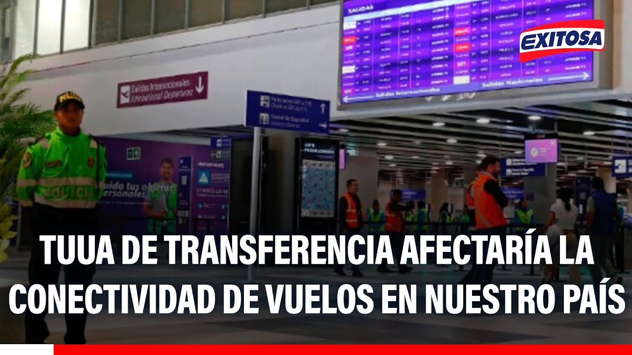 🔴🔵 TUUA de transferencia afectaría la conectividad de vuelos en nuestro país: "El Perú pierde"
