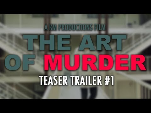 The Art of Murder - Teaser Trailer #1
