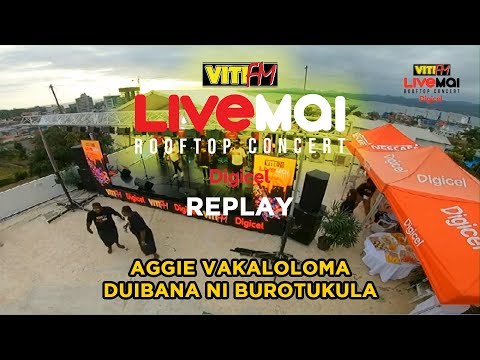 Aggie Vakaloloma - Duibana Ni Burotukula (VitiFM LiveMai Rooftop Concert)