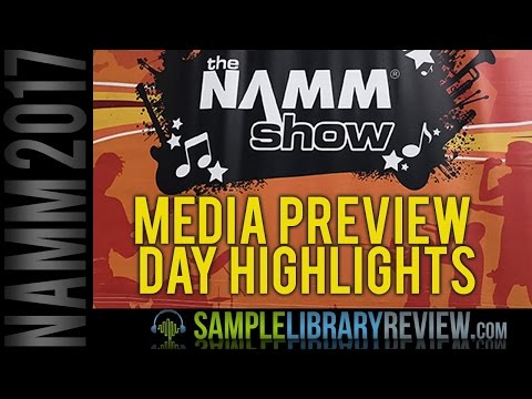 NAMM 2017: Media Preview Day Highlights