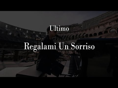 Ultimo - Regalami Un Sorriso (Testo e Audio)