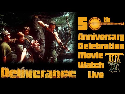 Deliverance,  50th Anniversary (Commentary)   Movie Watch Live