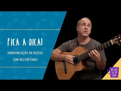 Here's a Tip | Harmonization in blocks | Nelson Faria