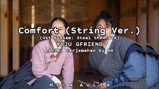 Download lagu Yuju GFriend - Comfort (String Ver.) (Ost Bossam: Steal The Fate) Lirik Dan Terjemahan mp3