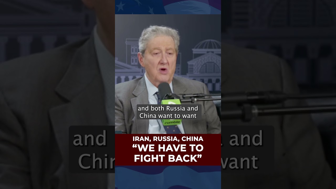 Senator John Kennedy is rightfully concerned about Iran Russia and China
