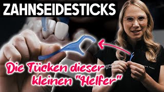 Zahnseidesticks - Top oder Flop!? Ein zahnärzlicher Ratschlag.