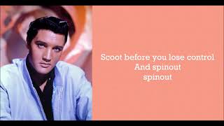 Spinout - Elvis Presley Lyrics