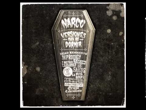 NARCO - 06.  Chinga Police (Sodom) con Juan S.A. - Versiones para no dormir (2013)