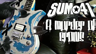Sum 41 - A Murder of Crows - Guitar Cover (2020)