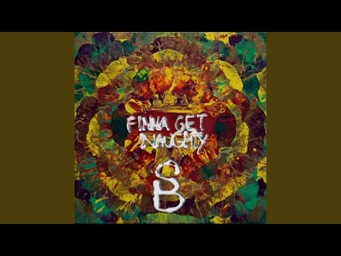 Finna Get Naughty