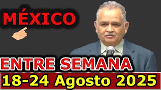 Reunion Vida y Ministerio Crisiano de esta Semana 18-24 Agosto 2025 MEXICO