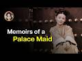 Memoirs Of A Palace Maid Of Empress Dowager Cixi