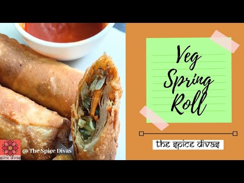 Veg Spring Rolls || Easy Snack Recipes || TheSpiceDivas