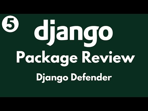 Django Package Review // Episode 5 - Django Defender thumbnail